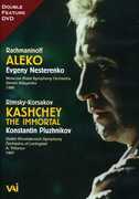 Aleko / Kashchey the Immortal , S. Rachmaninoff