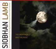 Nightingale and The Rose , Siobhan Lamb
