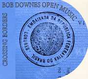 Crossing Borders , Bob Downes