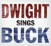 Dwight Sings Buck , Dwight Yoakam