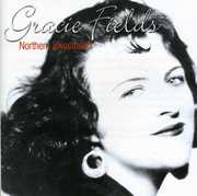 Northern Sweetheart , Gracie Fields