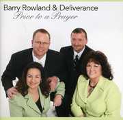 Prior to a Prayer , Barry Rowland & Deliverance