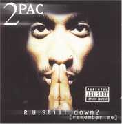 R U Still Down [Explicit Content] , 2Pac