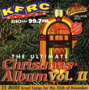 Ultimate Christmas Album Vol.2: KFRC 99.7 FM San Francisco , Various Artists