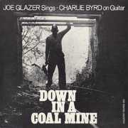 Down in a Coal Mine , Joe Glazer