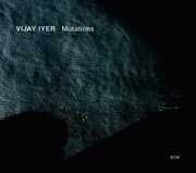 Mutations , Vijay Iyer