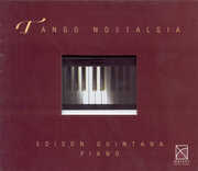 Tango Nostalgia , Edison Quintana