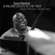 Million Colors in Your Mind , Cyrus Chestnut