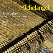 Ravel & Rachmaninoff: Piano Concertos , Arturo Benedetti Michelangeli