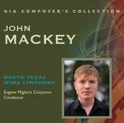 Composer's Collection: John Mackey , Mackey