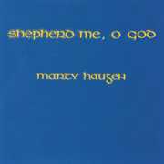 Shepherd Me O God , Marty Haugen