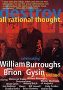 Destroy All Rational Thought , William Burroughs