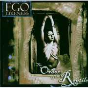 The Order Of The Reptile , Ego Likeness