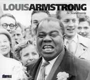 In Scandinavia , Louis Armstrong