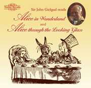 Sir. John Gielgud Reads Alice , John Gielgud