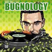 Presents Bugnology , Steve Bug