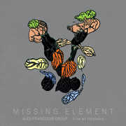 Missing Element , Alex Francoeur