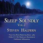 Sleep Soundly 2 , Steven Halpern