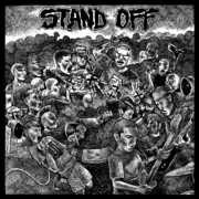 Stand Off , Stand Off