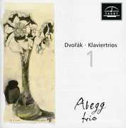 Dvorak Piano Trios 1 , Abegg Trio