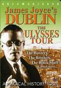 James Joyce's Dublin: The Ulysses Tour 