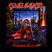 Scarred For Life , Obsession