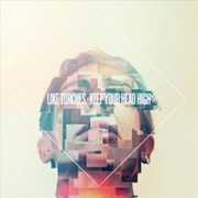 Keep Your Head High , Like Torches