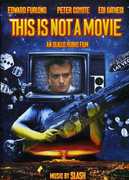 This Is Not a Movie , Julian Sedgwick