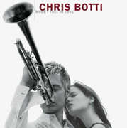 When I Fall In Love , Chris Botti