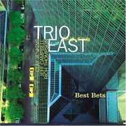 Best Bets , Trio East