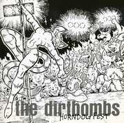 Horndog Fest , The Dirtbombs