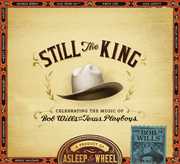 Still the King: Celebrating the Music of Bob Wills , Asleep at the Wheel
