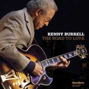 The Road to Love , Kenny Burrell