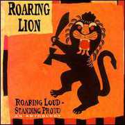 Roaring Loud, Standing Proud , Roaring Lion