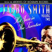 Hot Jazz In The Twenties, Vol. 2 , Jabbo Smith