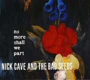 No More Shall We Part [Import] , Nick Cave