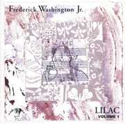 Lilac 1 , Frederick Washington Jr.