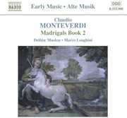 Madrigals Book 2 , C. Monteverdi