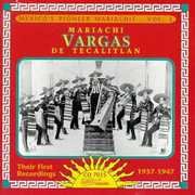Their First Recordings 1937-47 , Mariachi Vargas de Tecalitl n