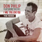 I Will Still Love You: Remix , Don Philip