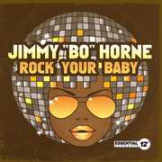Rock Your Baby , Jimmy "Bo" Horne