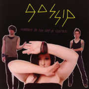 Standing in the Way of Control , Gossip