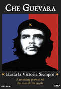 Che Guevara: Hasta la Victoria Siempre , Che Guevara