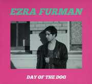 Day of the Dog , Ezra Furman