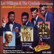 Golden Carnival Classics, Vol.2 , Lee Williams & the Cymbals