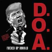 F***ed Up Donald [Explicit Content] , Doa