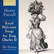 Royal Welcome Songs for King Charles II , Purcell