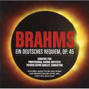 Ein Deutsches Requiem , Professional Choral Institute
