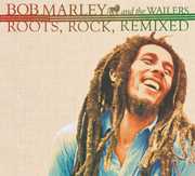 Roots Rock Remixed , Bob Marley