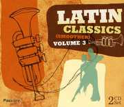 Latin Classics 3 /  Various , Various Artists